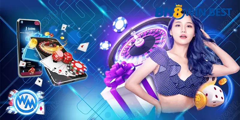 Sản phẩm đặc sắc từ WM Casino